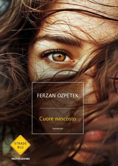 copertina del libro di Ferzan Özpetek "Cuore nascosto"