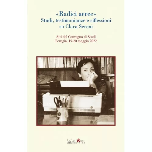 copertina del libro “Radici aeree” Studi, testimonianze e riflessioni su Clara Sereni