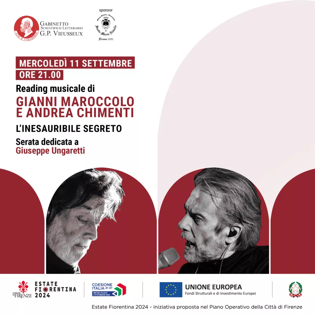 L’Inesauribile segreto Serata dedicata a Giuseppe Ungaretti Reading musicale di Gianni Maroccolo e Andrea Chimenti