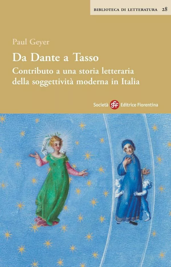 copertina del libro di Paul Geyer "Da Dante a Tasso. Contributo a una storia letteraria della soggettività moderna in Italia"