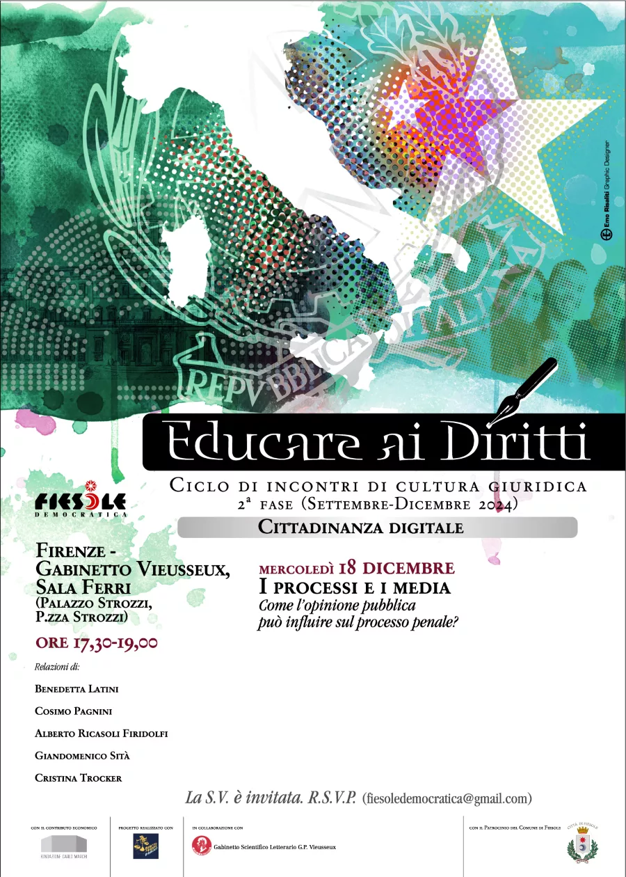 Educare ai Diritti. Ciclo di incontri di cultura giuridica. "I processi e i media" Educare ai Diritti Ciclo di incontri di cultura giuridica Cittadinanza digitale I processi e i media Come l'opinione pubblica può influire sul processo penale?