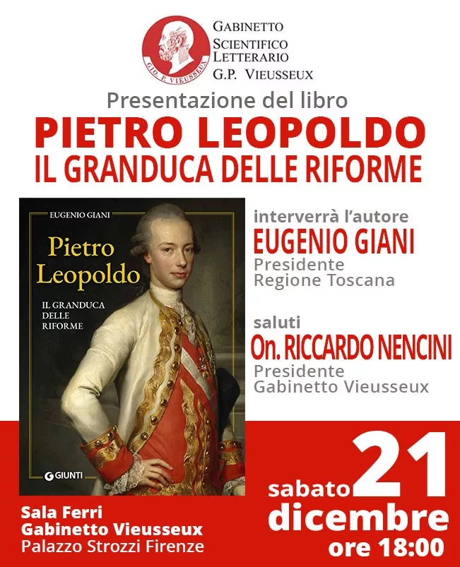 Presentazione del libro di Eugenio Giani "Pietro Leopoldo. Il granduca delle riforme"